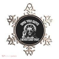 Omg You Guys I Never Said That Jesus Ornament thumb 0