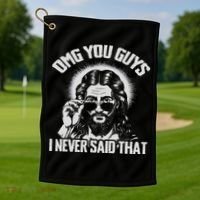 Omg You Guys I Never Said That Jesus Golf Towel thumb 1