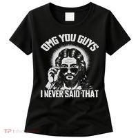Omg You Guys I Never Said That Jesus Women's T-Shirt thumb 0