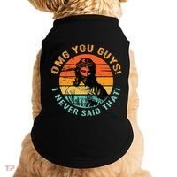 Omg You Guys I Never Said That Doggie Tank thumb 0