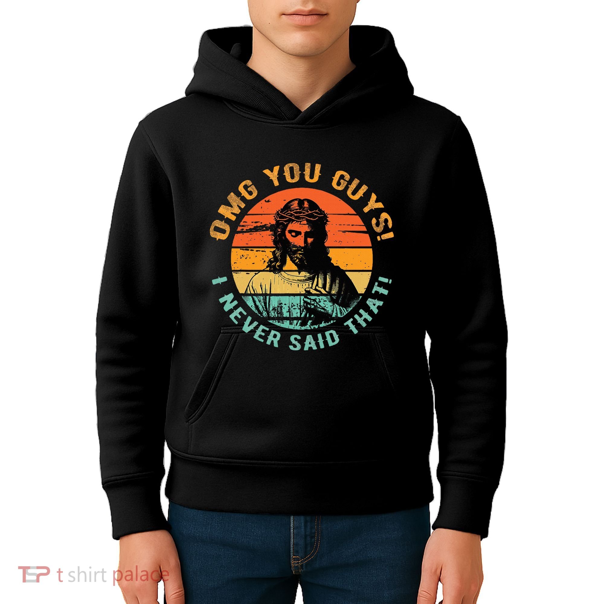 Omg You Guys I Never Said That Kids Hoodie