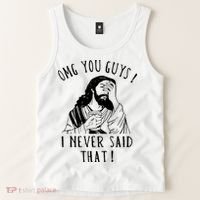 Omg You Guys I Never Said That Funny Sarcastic Quote Tank Top thumb 2