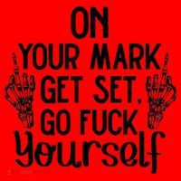 On Your Mark Get Set Go Fuck Yourself Santa Hat thumb 1