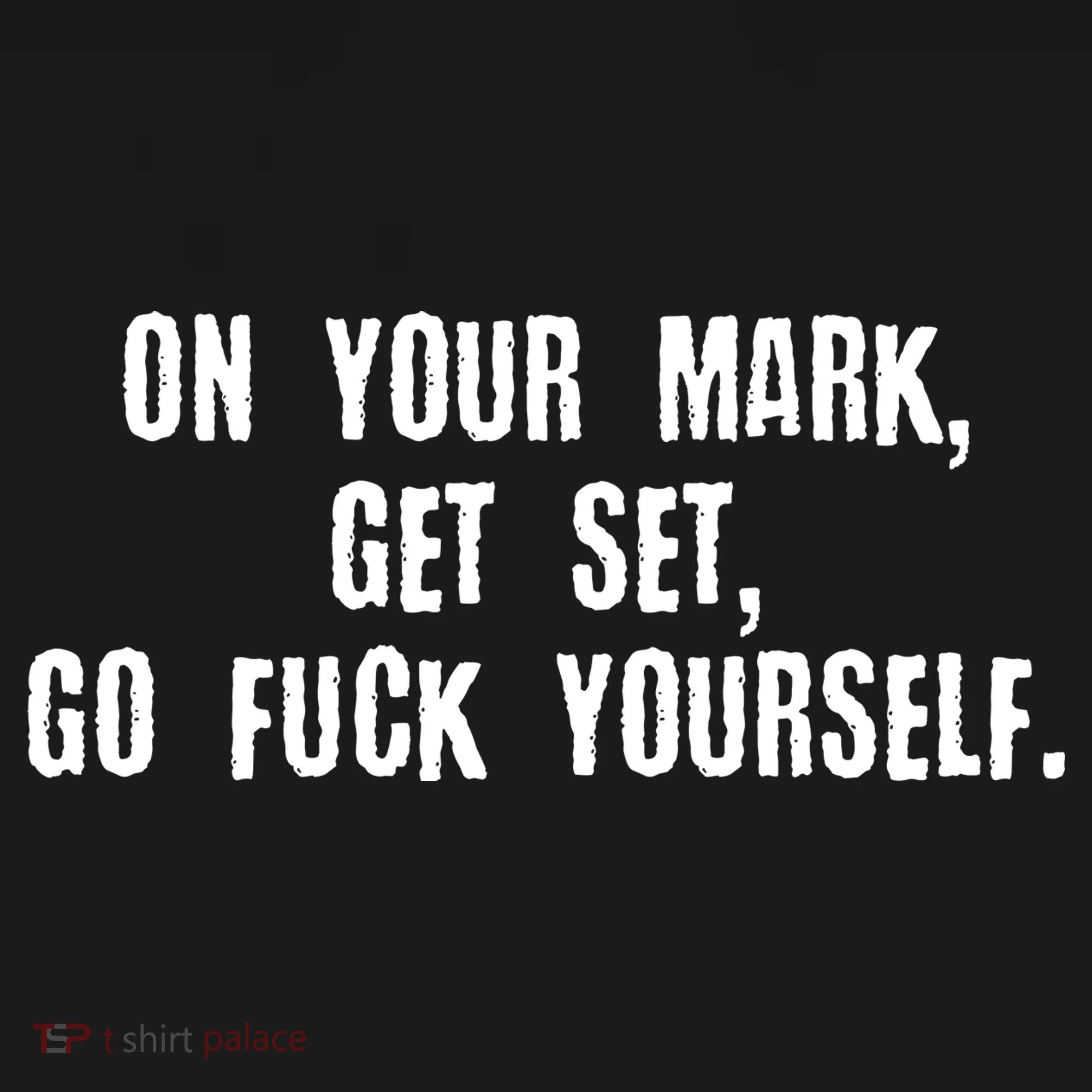 On Your Mark Get Set Go F Yourself Women's Hoodie