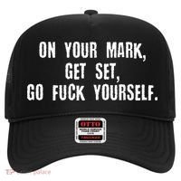 On Your Mark Get Set Go F Yourself Hat thumb 0