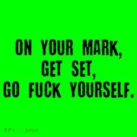 On Your Mark Get Set Go F Yourself Coaster thumb 2