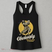 Obviously YouRe Not A Golfer Funny Dude Retro Women's Tank Top thumb 3