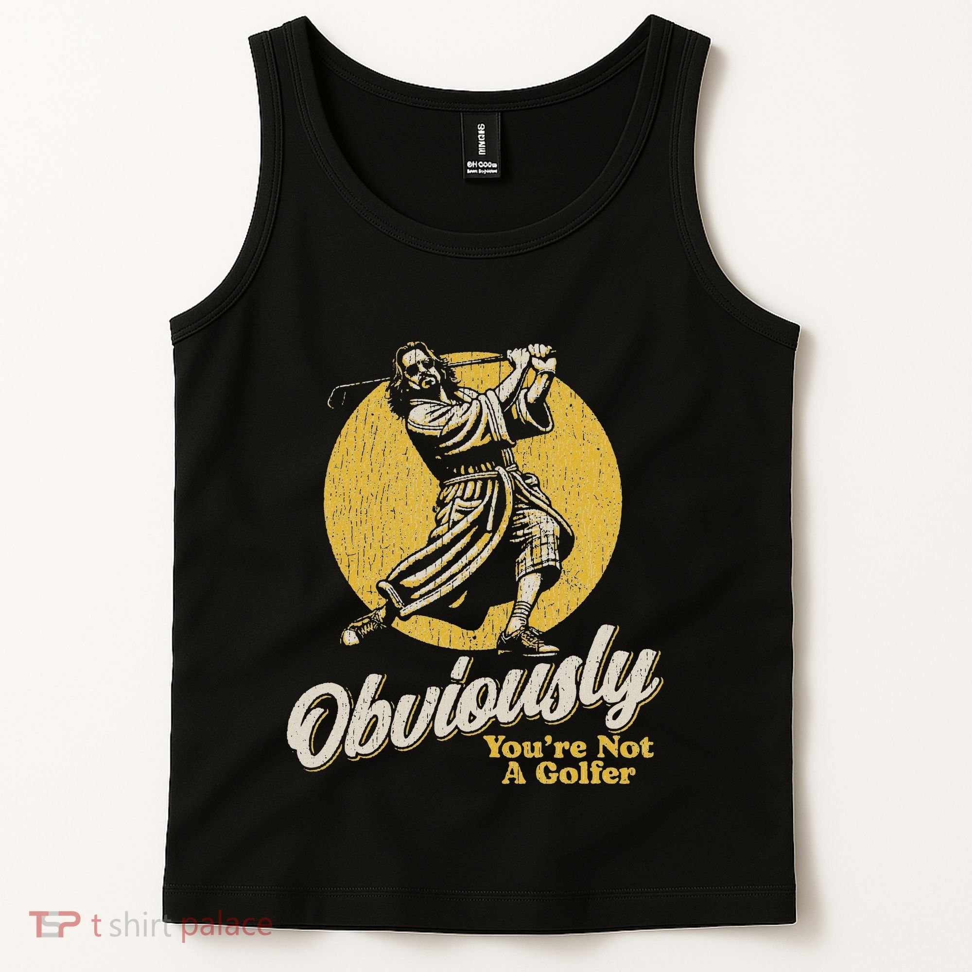 Obviously YouRe Not A Golfer Funny Dude Retro Tank Top