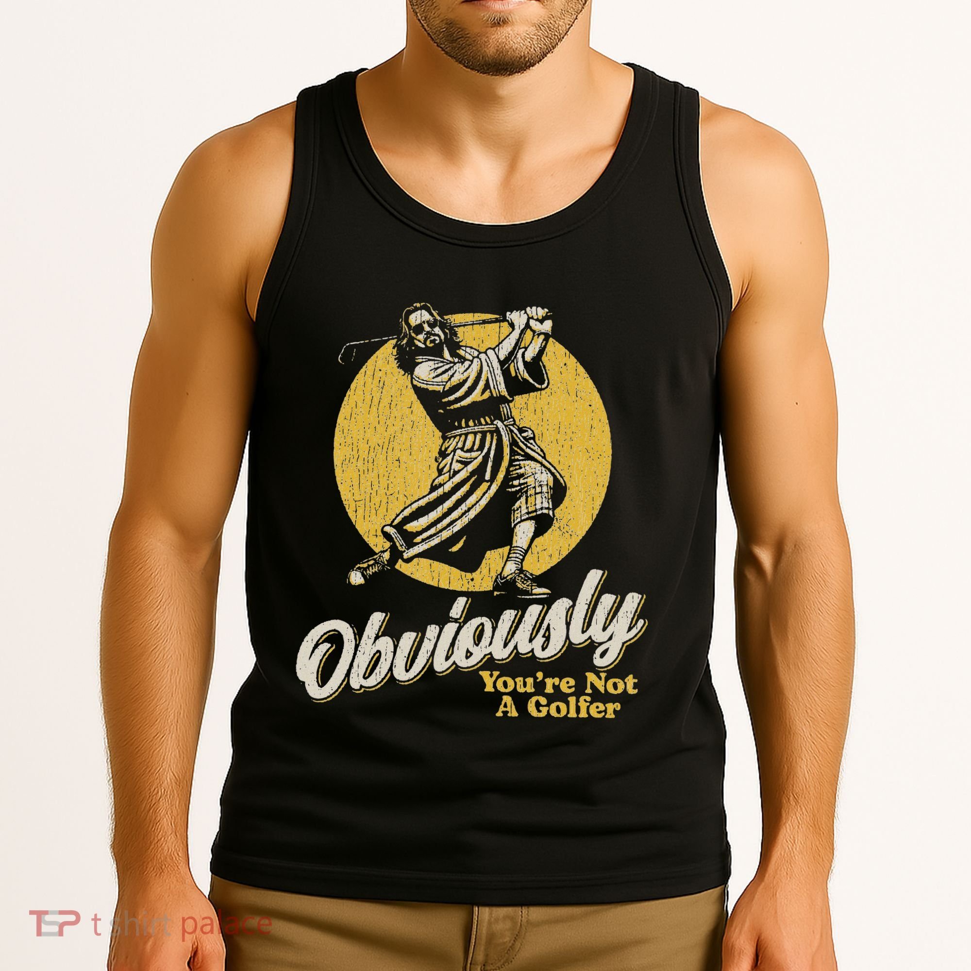 Obviously YouRe Not A Golfer Funny Dude Retro Tank Top