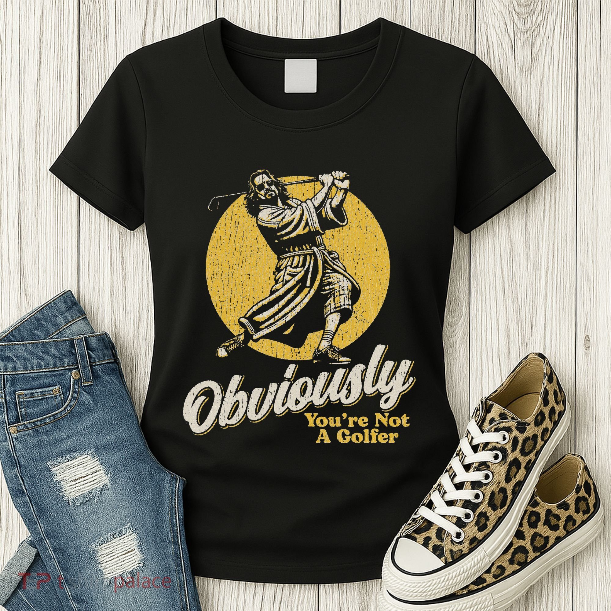 Obviously YouRe Not A Golfer Funny Dude Retro Women's T-Shirt