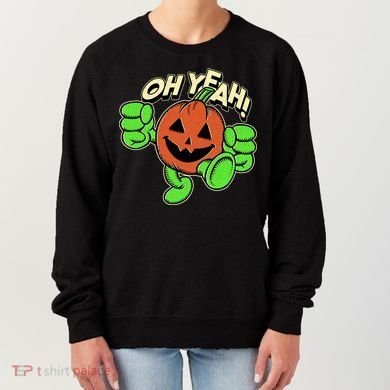 Oh Yeah! Pumpkin Man Women's Sweatshirt
