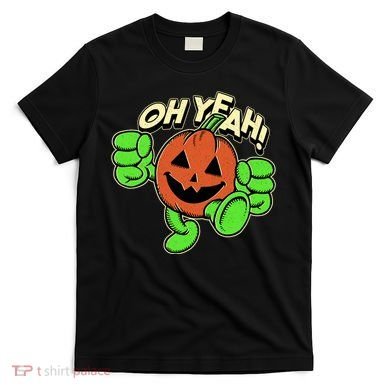 Oh Yeah! Pumpkin Man T-Shirt
