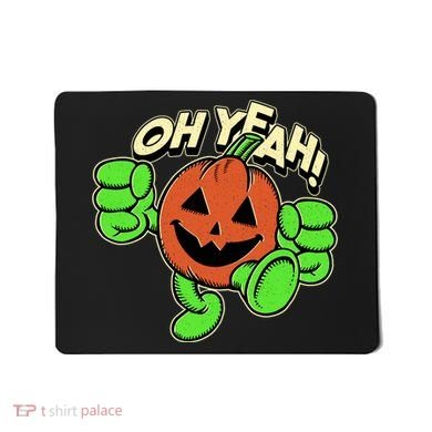 Oh Yeah! Pumpkin Man Mousepad