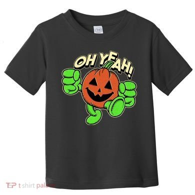 Oh Yeah! Pumpkin Man Toddler T-Shirt