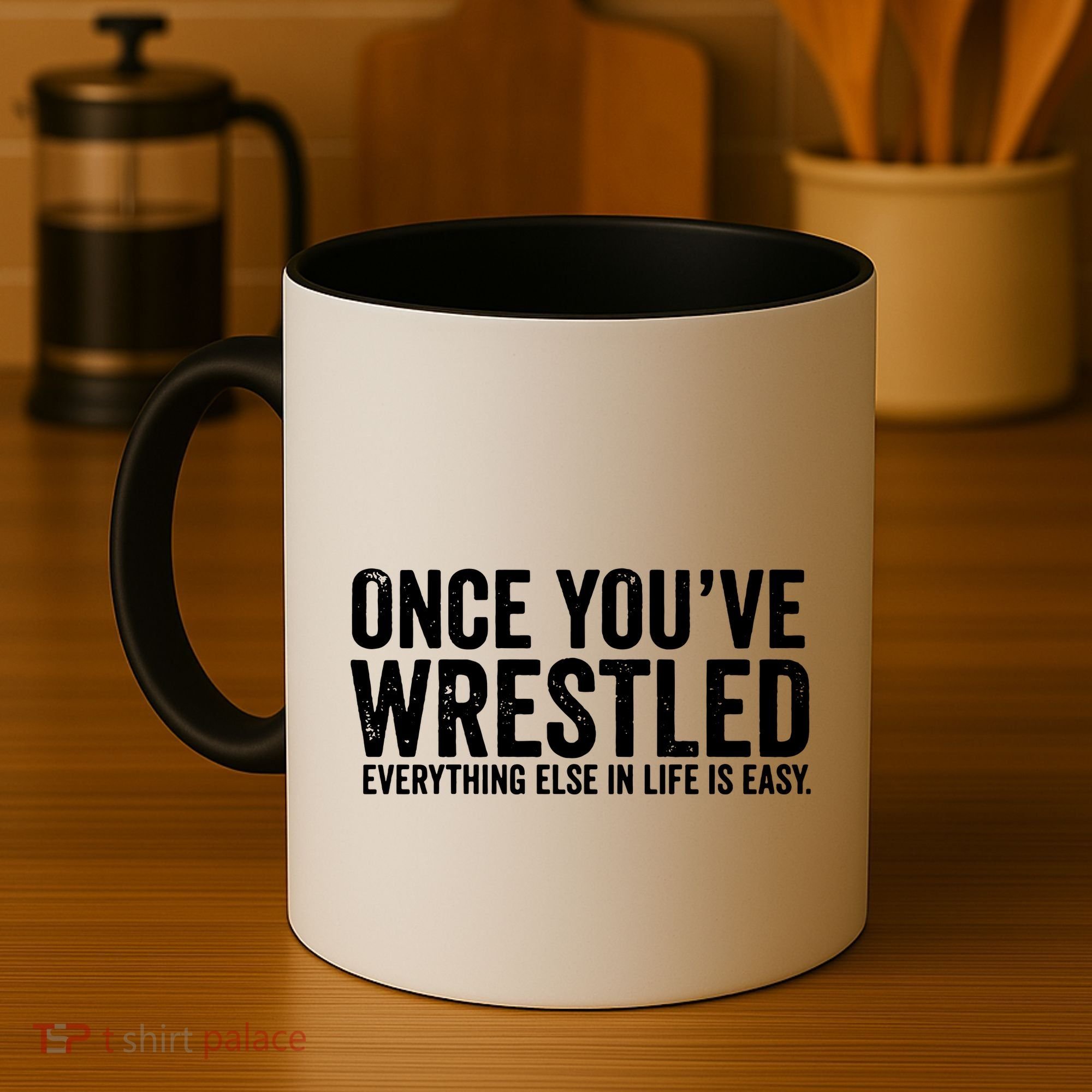 Once You Wrestle Coffee Mug