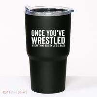 Once You Wrestle Tumbler thumb 0