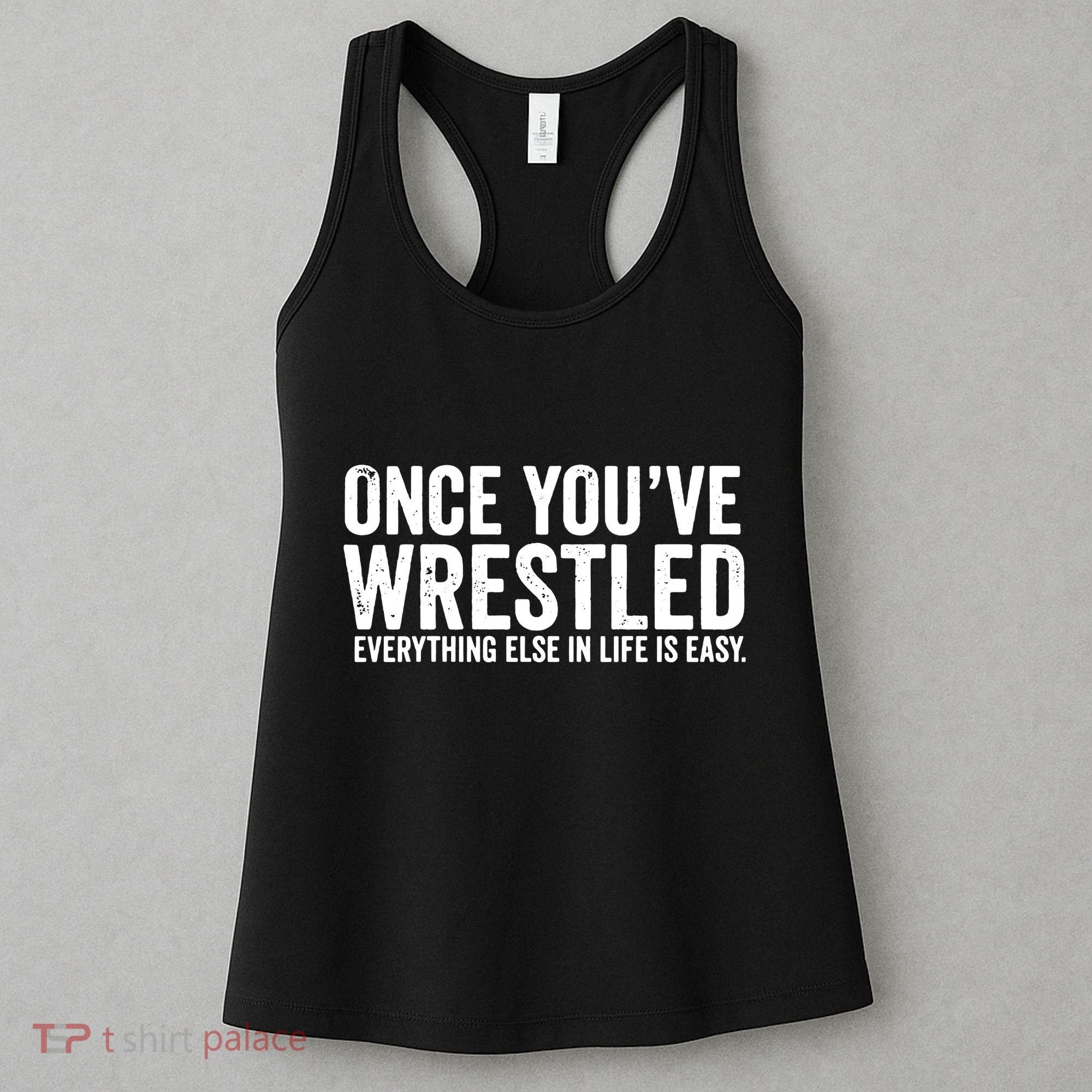 Once You Wrestle Women's Tank Top