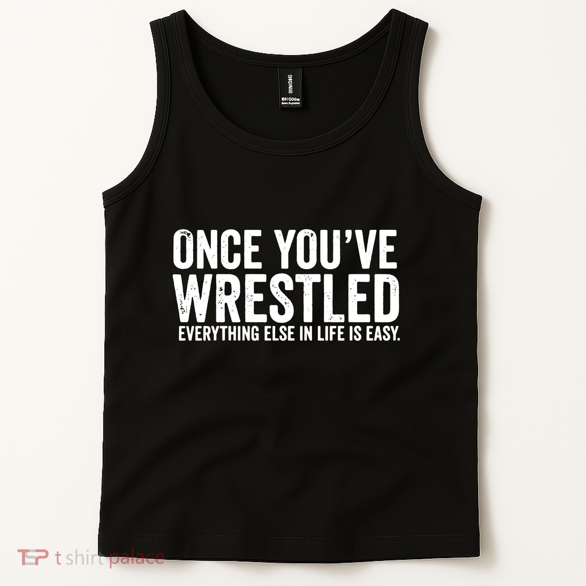 Once You Wrestle Tank Top