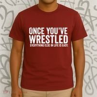 Once You Wrestle T-Shirt thumb 3