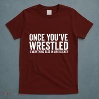 Once You Wrestle T-Shirt thumb 5