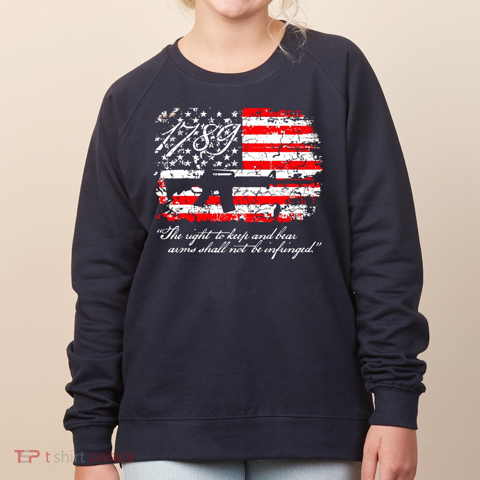 Patriotic 1789 American Flag 2nd Amendment Gun Rights AR15 Women's Sweatshirt