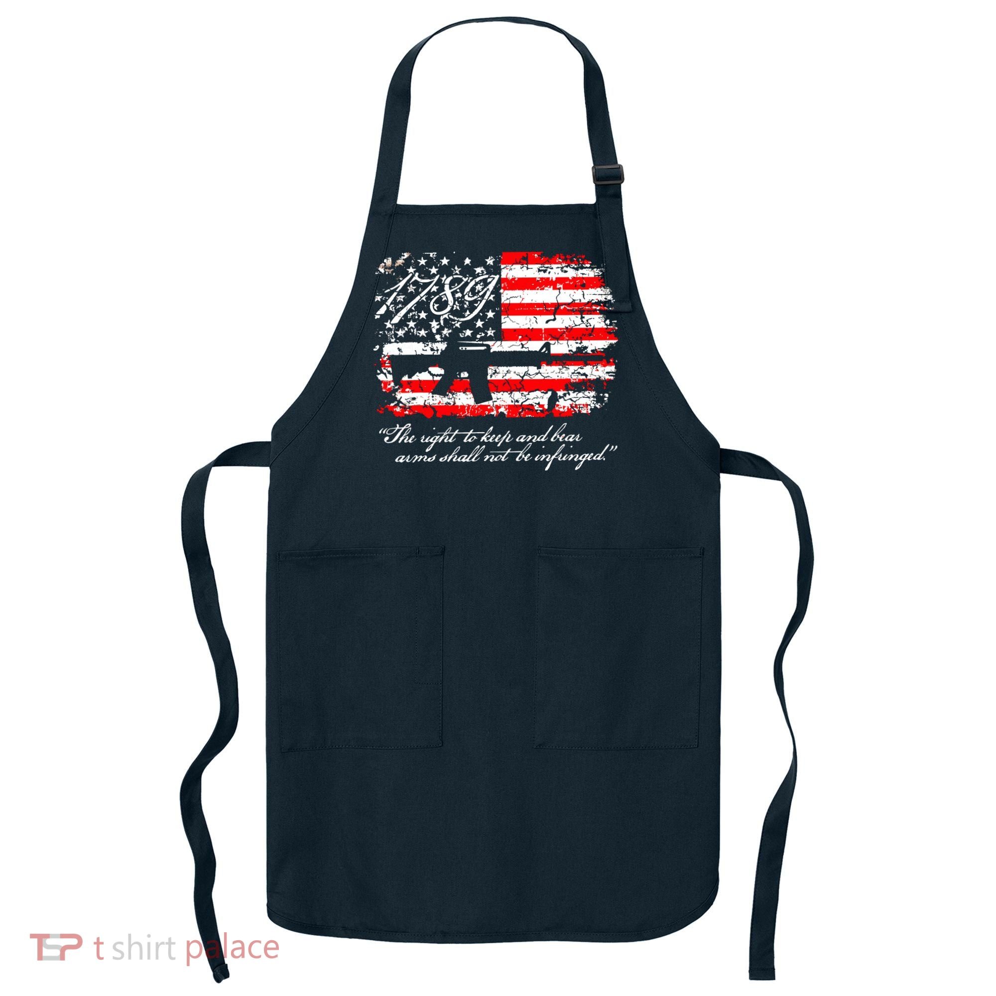 Patriotic 1789 American Flag 2nd Amendment Gun Rights AR15 Apron