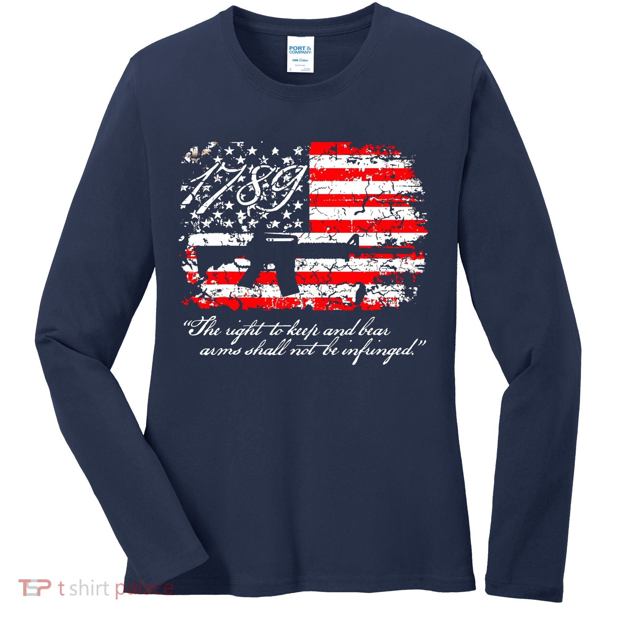 Patriotic 1789 American Flag 2nd Amendment Gun Rights AR15 Women's Long Sleeve Shirt