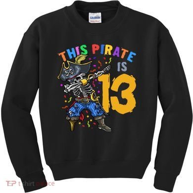 Pirate 13th Birthday Kids Sweatshirt