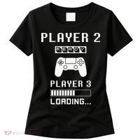 Player 1 Player 2 ready player 3 loading... pregnancy ps Women's T-Shirt thumb 0