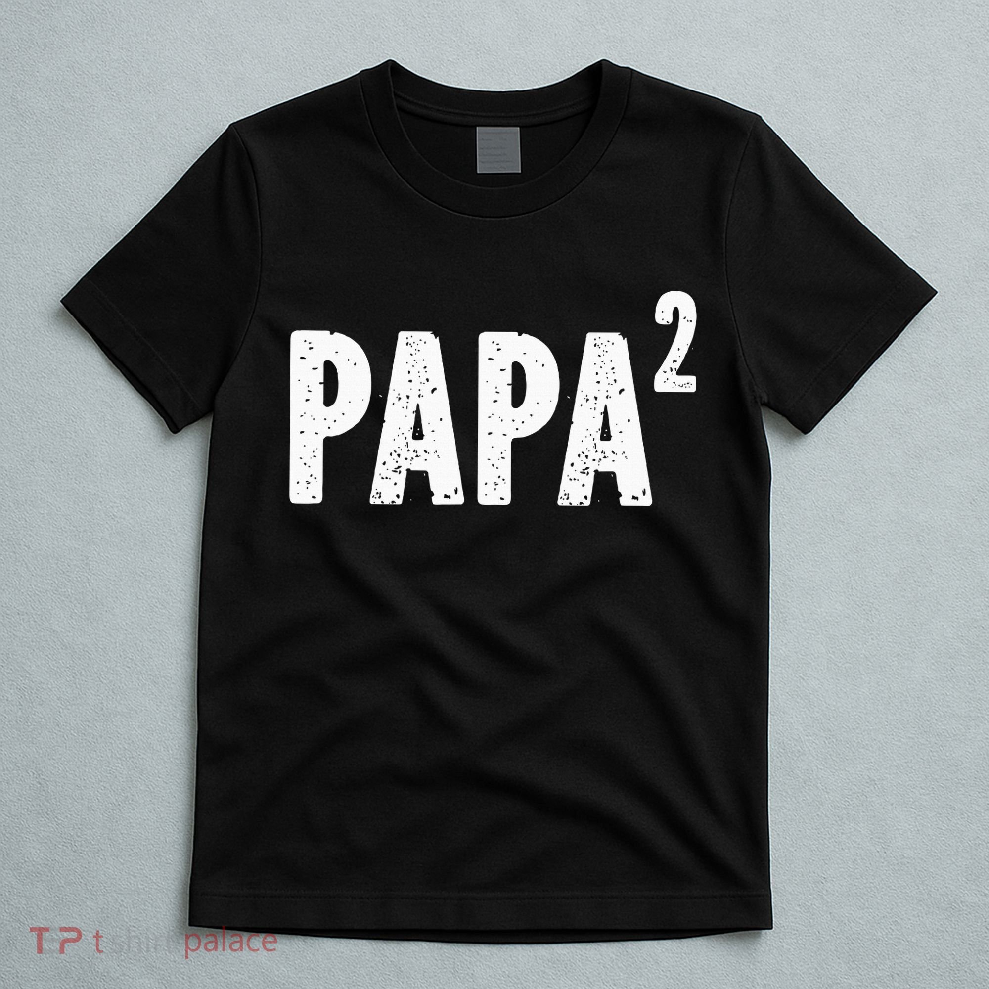 Papa 2 Papa Squared For Grandpa From Granddaughter Grandson T-Shirt