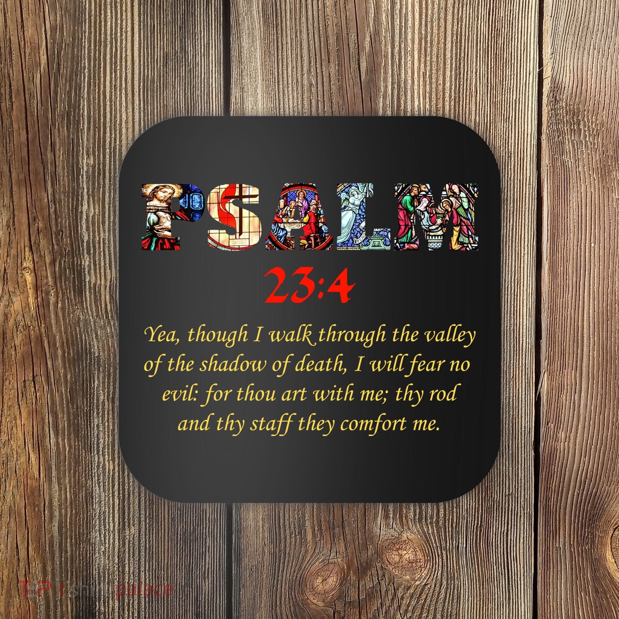 PSALM 23:4 Christin Bible Quote Coaster