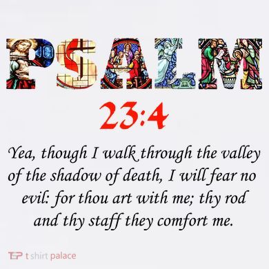 PSALM 23:4 Christin Bible Quote Comfort Colors T-Shirt