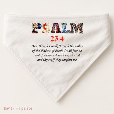 PSALM 23:4 Christin Bible Quote USA-Made Doggie Bandana