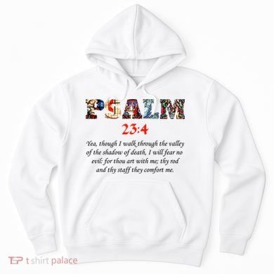 PSALM 23:4 Christin Bible Quote Hoodie
