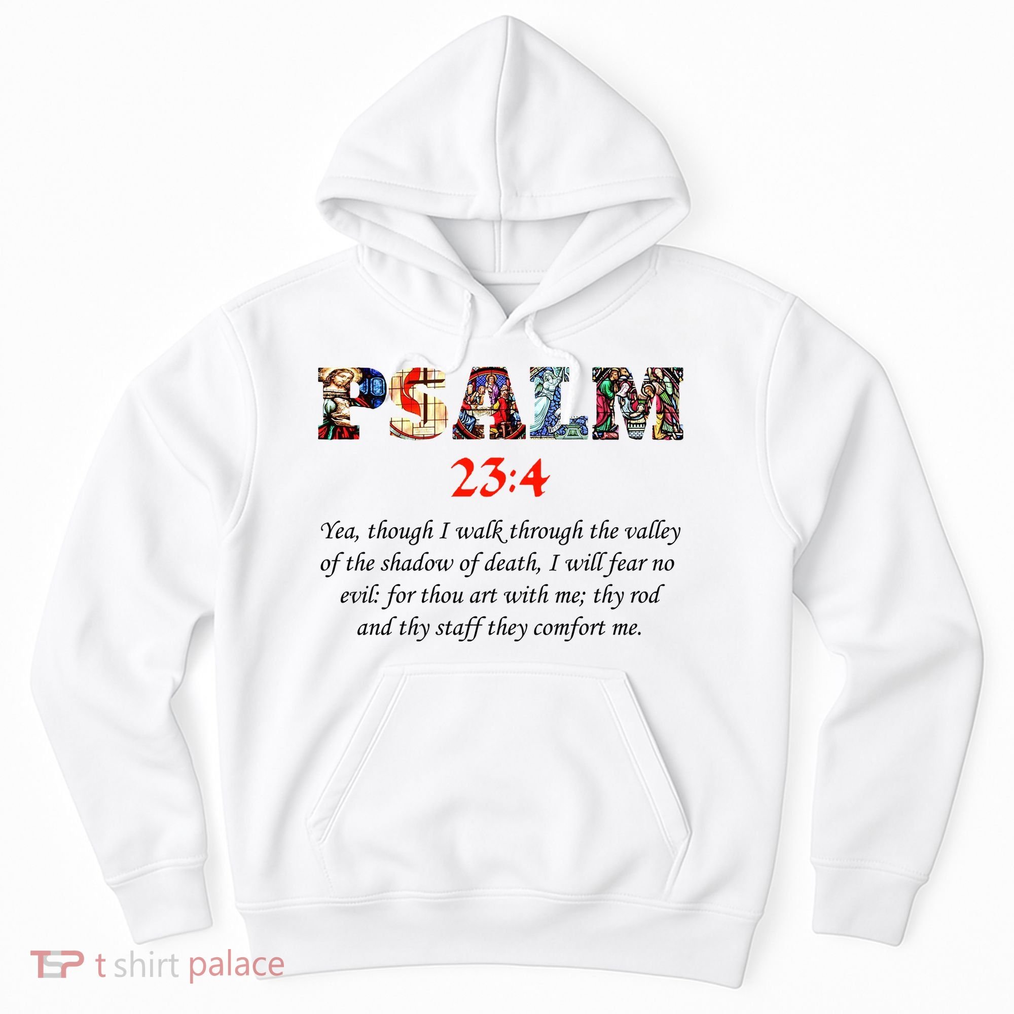 PSALM 23:4 Christin Bible Quote Hoodie