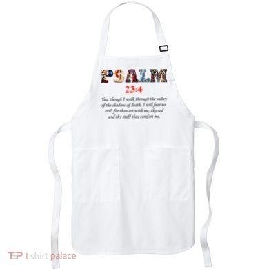 PSALM 23:4 Christin Bible Quote Apron