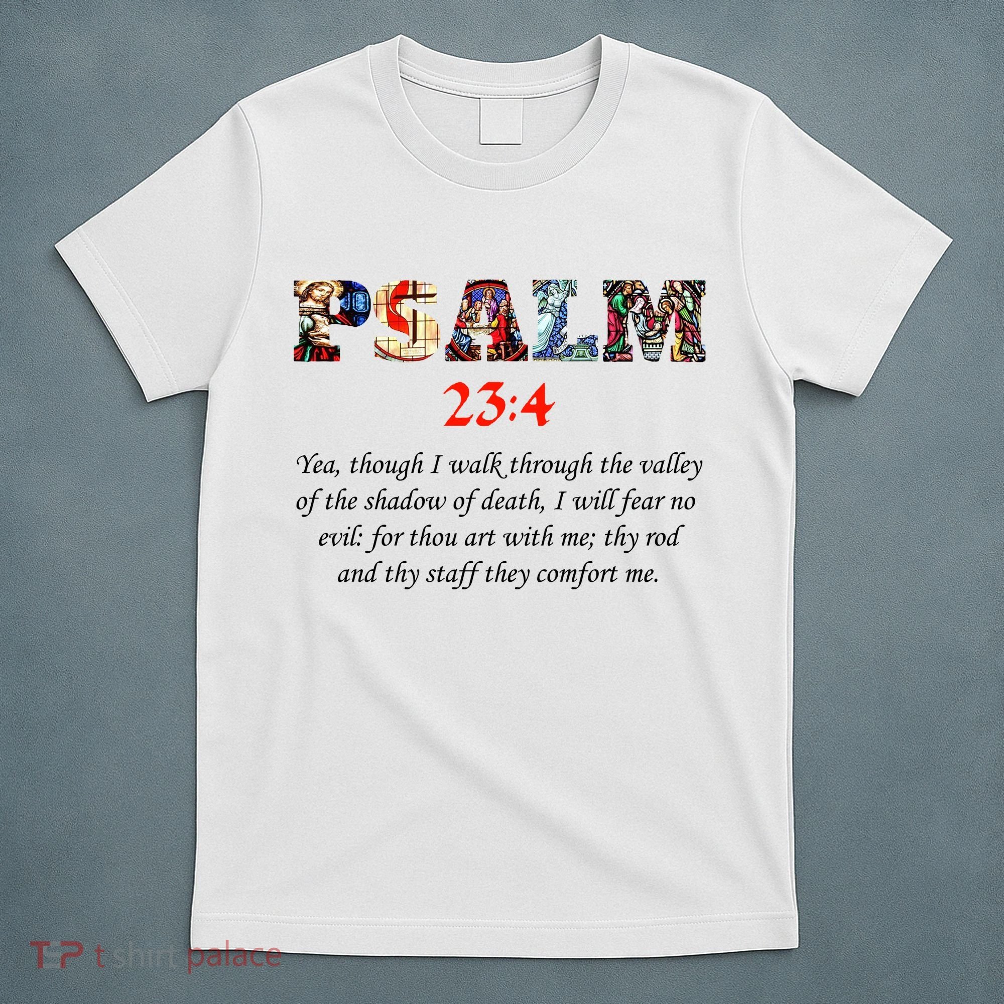 PSALM 23:4 Christin Bible Quote T-Shirt