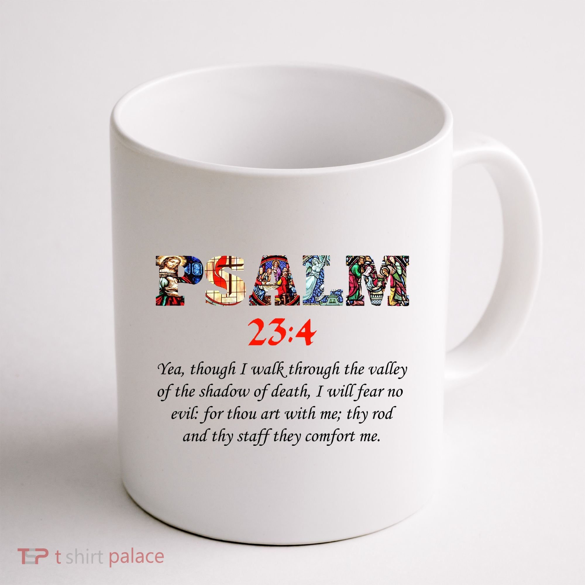 PSALM 23:4 Christin Bible Quote Coffee Mug