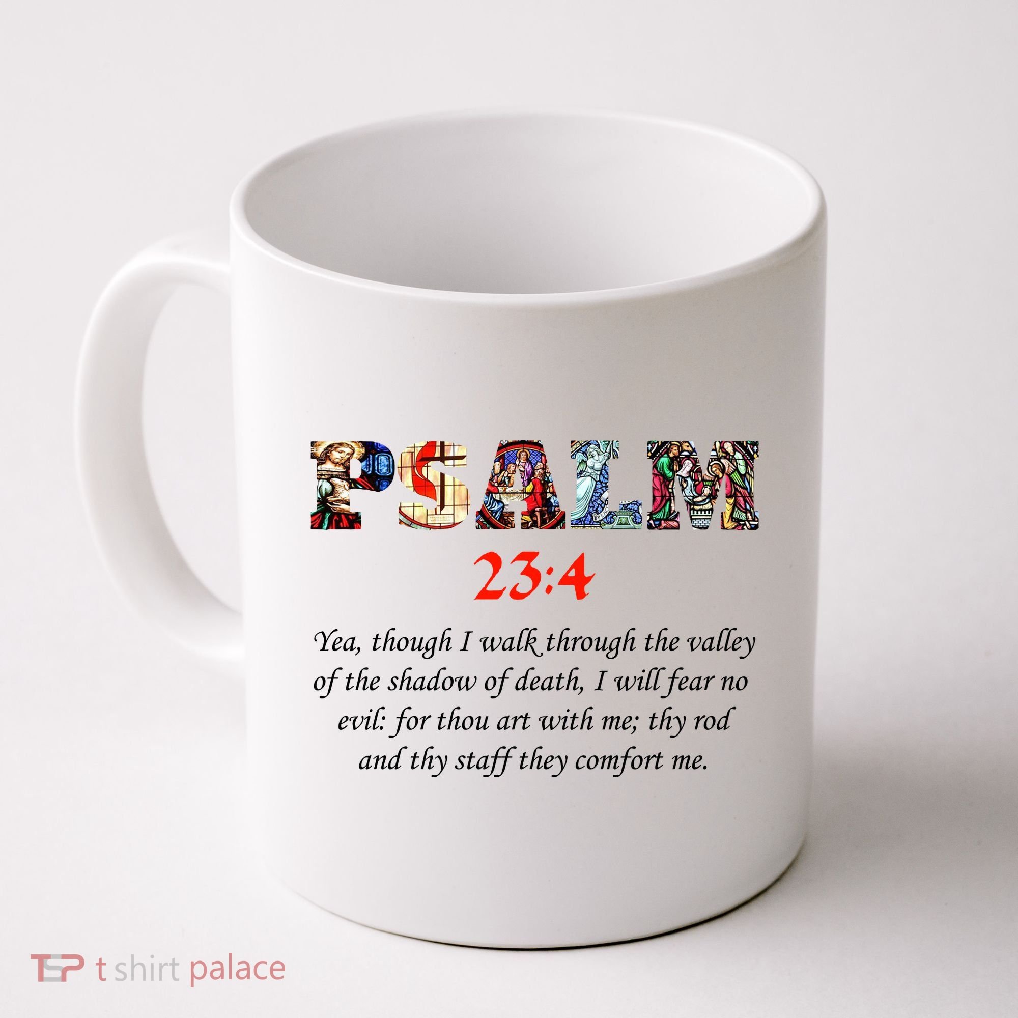 PSALM 23:4 Christin Bible Quote Coffee Mug
