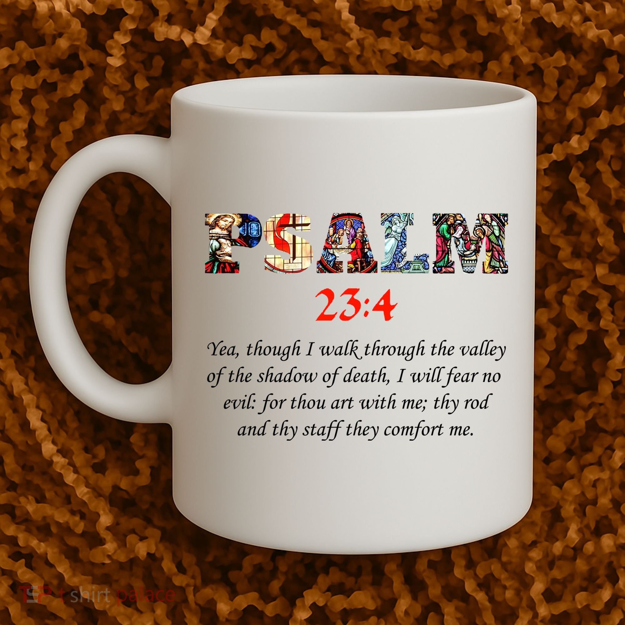 PSALM 23:4 Christin Bible Quote Coffee Mug