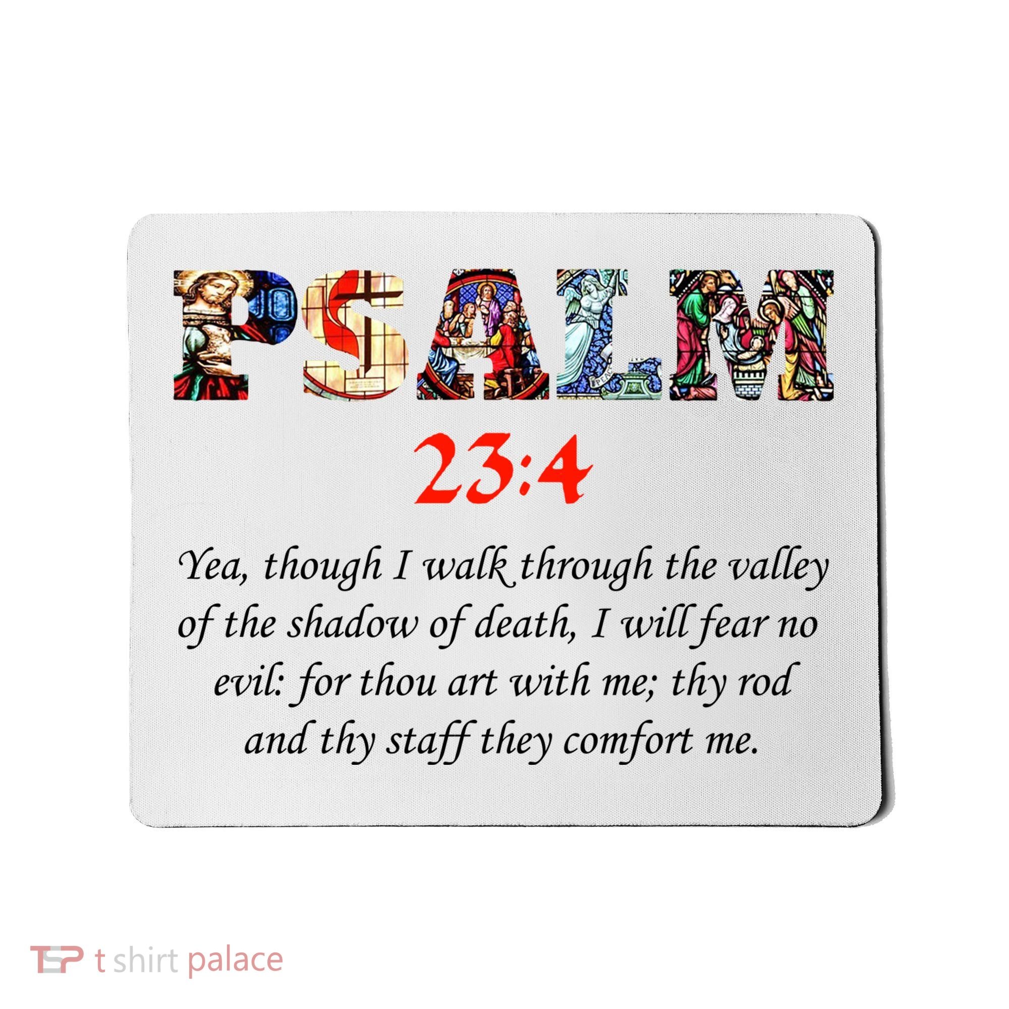 PSALM 23:4 Christin Bible Quote Mousepad