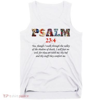 PSALM 23:4 Christin Bible Quote Tank Top