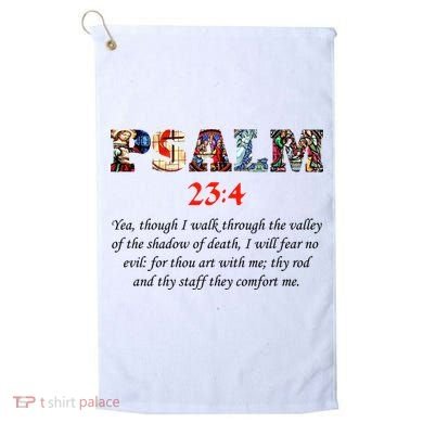 PSALM 23:4 Christin Bible Quote Golf Towel