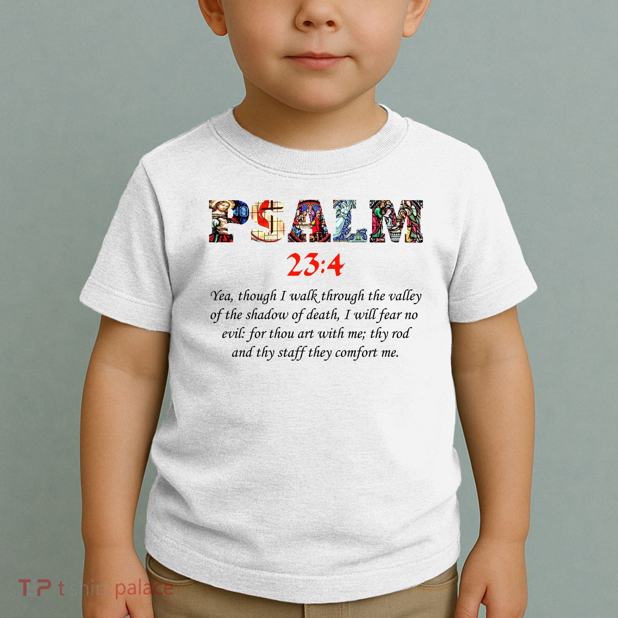 PSALM 23:4 Christin Bible Quote Toddler T-Shirt