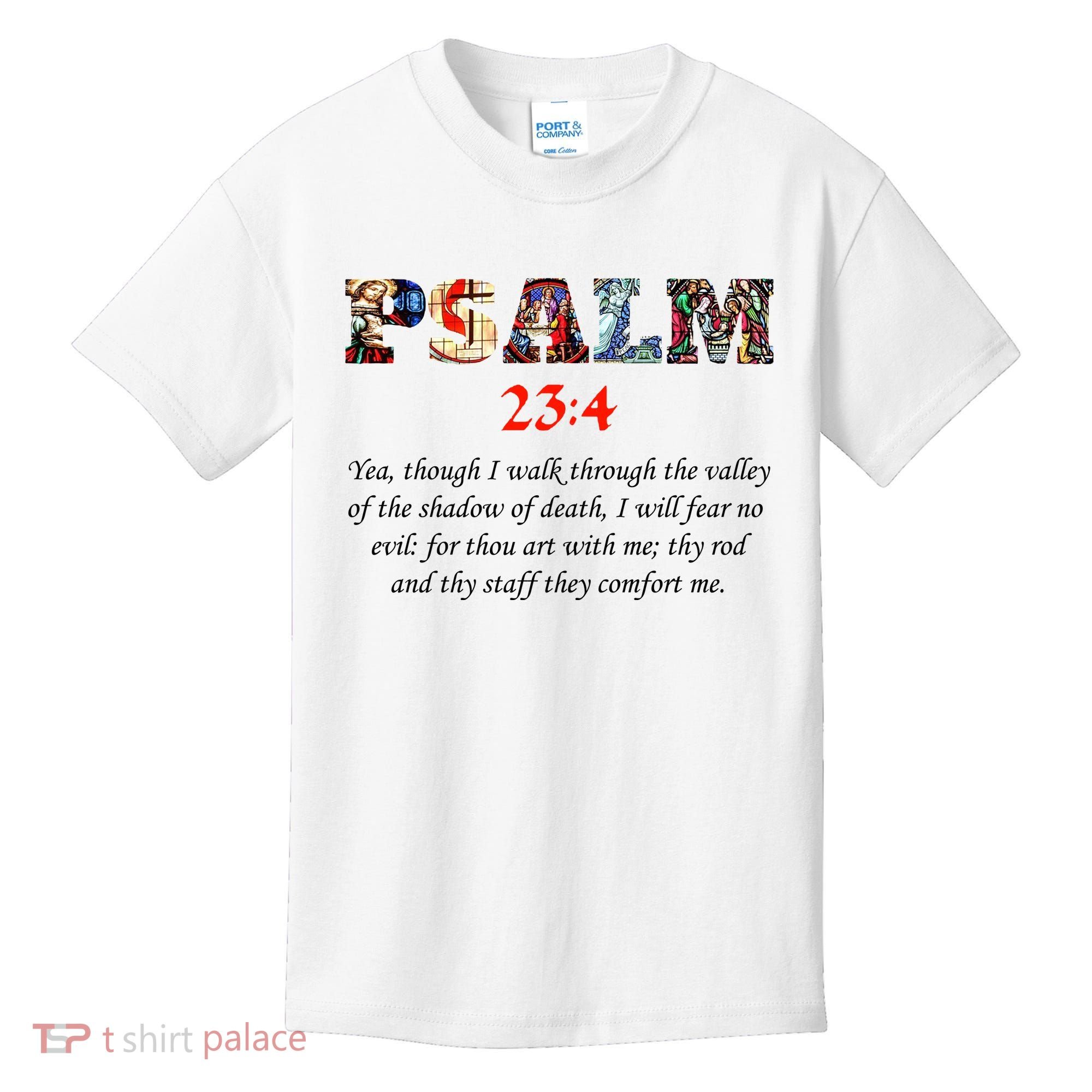 PSALM 23:4 Christin Bible Quote Kids T-Shirt