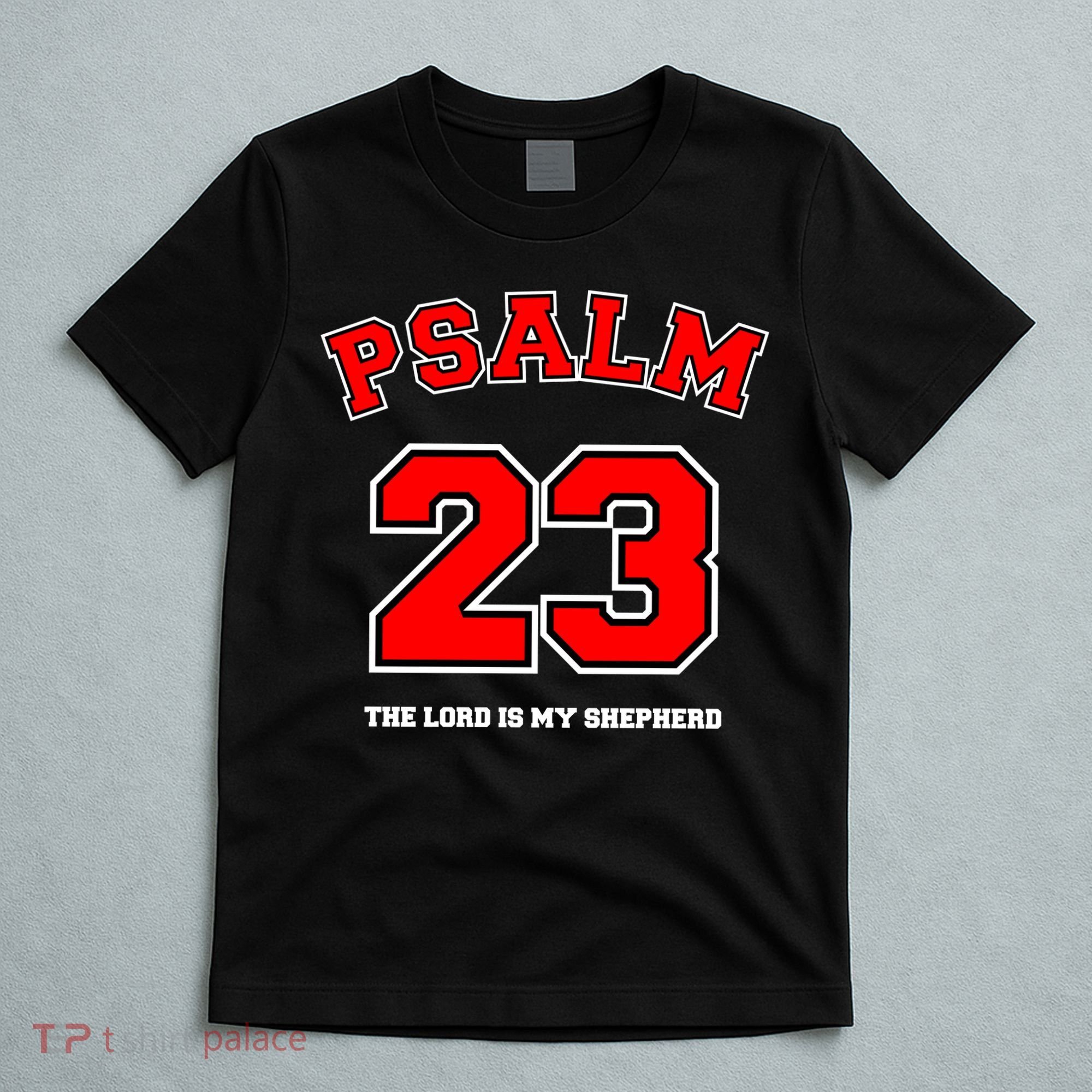 Psalm 23 The Lord Is My Shepherd Bible Verse Christian Jersey T-Shirt