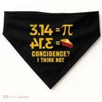 Pi 3 14 = Pie Coincidence I Think Not Math Pun USA-Made Doggie Bandana thumb 0