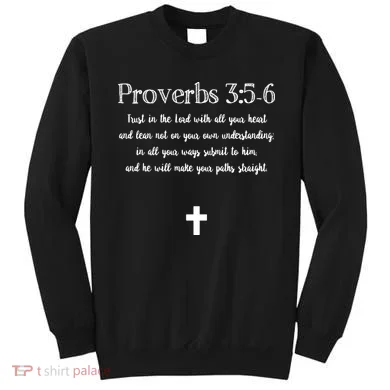 Proverbs 356 Bible Verse Scripture Christian Pullover Sweatshirt