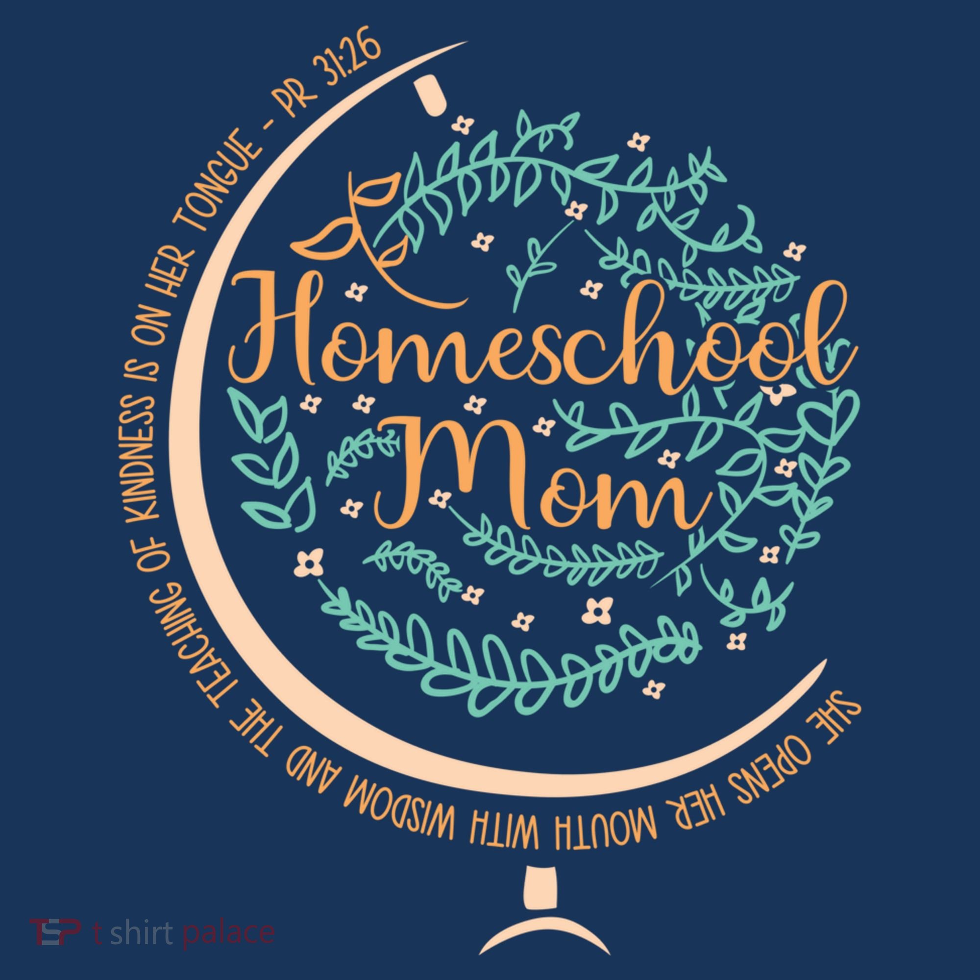PR 31:26 Christian Homeschool Mom Polo