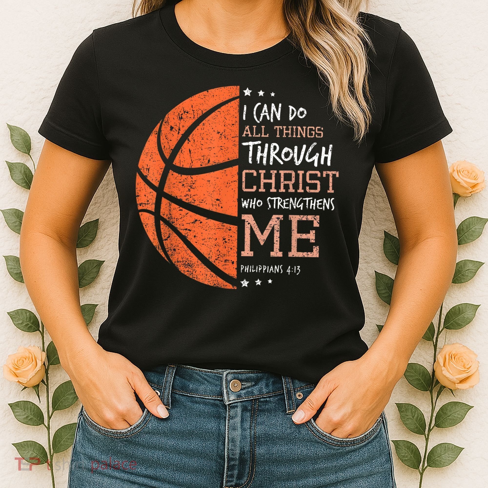Philippians 4 13 I Can Do All Things Christian Basketball Women's T-Shirt